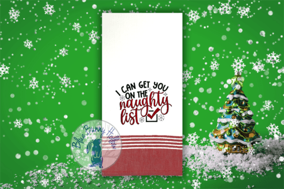 I Can Get You on the Naughty List Embroidery