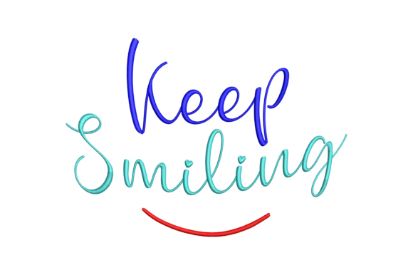 Keep Smiling Embroidery Design Review