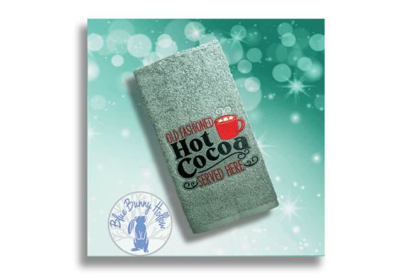 Old Fashioned Hot Cocoa Served Here Embroidery Design Review